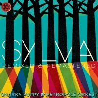 Snarky Puppy - Sylva (Remixed & Remastered) in the group VINYL / Upcoming releases / Jazz at Bengans Skivbutik AB (5523279)