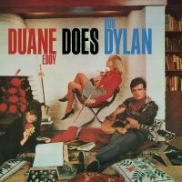 Eddy Duane - Duane Eddy Does Bob Dylan in the group VINYL / Upcoming releases / Pop-Rock at Bengans Skivbutik AB (5523294)