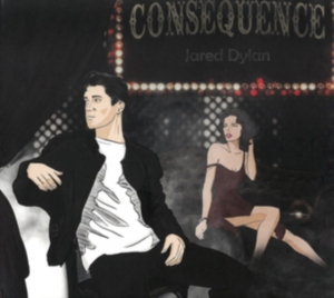 Jared Dylan - Consequence in the group Labels /  at Bengans Skivbutik AB (5523381)
