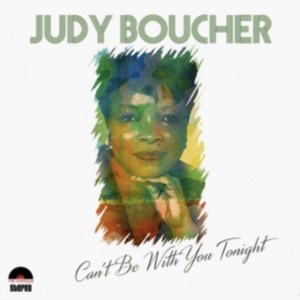 Judy Boucher - Cant Be With You Tonight in the group Labels /  at Bengans Skivbutik AB (5523389)