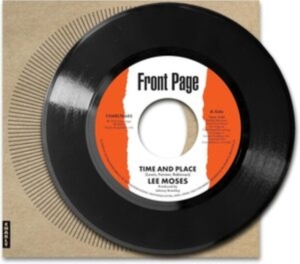 Lee Moses - Time And Place in the group Labels /  at Bengans Skivbutik AB (5523399)