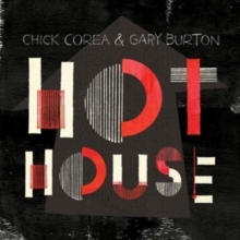 Chick Corea & Gary Burton - Hot House in the group Labels /  at Bengans Skivbutik AB (5523412)