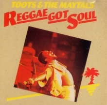 Toots And The Maytals - Reggae Got Soul in the group Labels /  at Bengans Skivbutik AB (5523414)