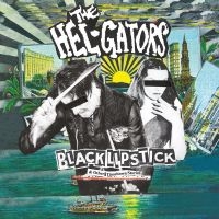 The Hel-Gators - Black Lipstick in the group VINYL / Pop-Rock at Bengans Skivbutik AB (5523499)