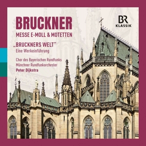 Anton Bruckner - Mass In E Minor & Motets in the group OUR PICKS / Friday Releases / Friday the 3rd of May 2024 at Bengans Skivbutik AB (5523540)