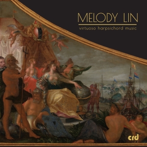 Melody Lin - Virtuoso Harpsichord Music in the group CD / Upcoming releases / Classical at Bengans Skivbutik AB (5523556)