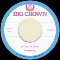 Bobby Oroza - Queen Of The Barrio B/W Goddess in the group OUR PICKS / Friday Releases / Friday the 5th of April 2024 at Bengans Skivbutik AB (5523624)