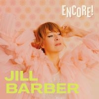 Barber Jill - Encore! (Chartreuse Vinyl) in the group VINYL / Upcoming releases / Jazz at Bengans Skivbutik AB (5523636)