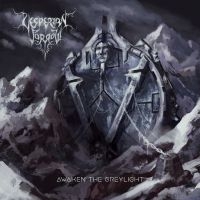 Vesperian Sorrow - Awaken The Greylight in the group OUR PICKS / Friday Releases / Friday the 26th April 2024 at Bengans Skivbutik AB (5523642)
