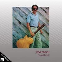 Steve Brown - Good Lines in the group CD / Jazz at Bengans Skivbutik AB (5523671)