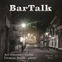 Art Johnson & Dwayne Smith - Bartalk in the group CD / Pop-Rock at Bengans Skivbutik AB (5523693)