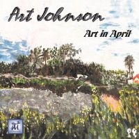 Art Johnson - Art In April in the group CD / Jazz at Bengans Skivbutik AB (5523711)