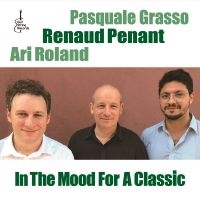 Renaud Penant - In The Mood For A Classic in the group CD / Jazz at Bengans Skivbutik AB (5523755)