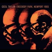 Taylor Cecil - Freebody Park, Newport 1965 in the group OUR PICKS / Frontpage - CD New & Forthcoming at Bengans Skivbutik AB (5523758)