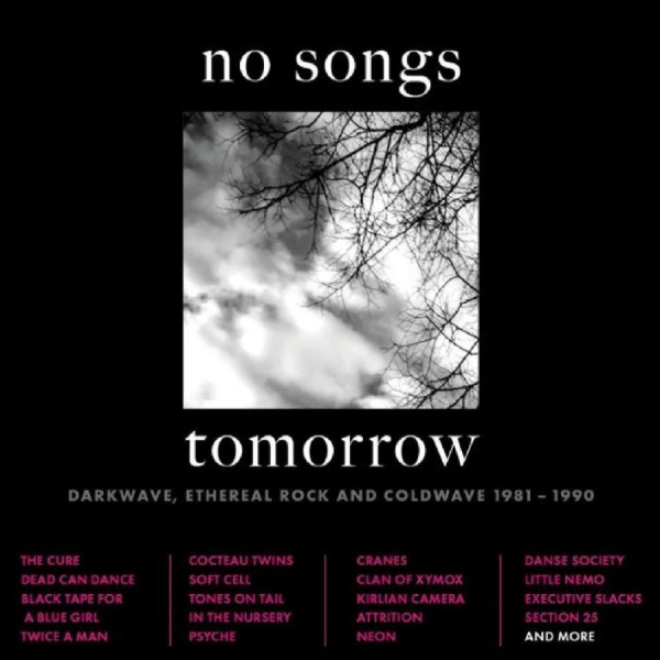 Various Artists - No Songs Tomorrow - Darkwave, Ether in the group CD / Bestsellers at Bengans Skivbutik AB (5523779)