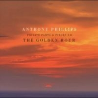 Anthony Phillips - The Golden Hour - Private Parts And in the group CD / Upcoming releases / Pop-Rock at Bengans Skivbutik AB (5523790)
