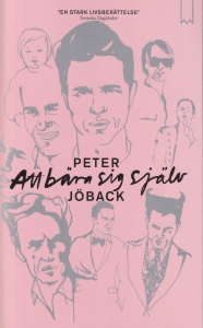 Peter Jöback - Att Bära Sig Själv in the group OTHER / Books at Bengans Skivbutik AB (5523865)