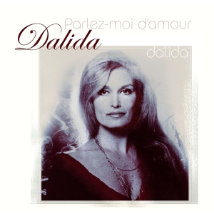 Dalida - Parlez-Moi D'amour in the group OTHER / Övrigt /  at Bengans Skivbutik AB (5523906)