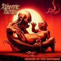 Embryonic Autopsy - Origins Of The Deformed (Digipack) in the group CD / Upcoming releases / Hårdrock at Bengans Skivbutik AB (5523977)