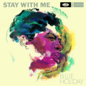 Billie Holiday - Stay With Me in the group OTHER / Övrigt /  at Bengans Skivbutik AB (5524046)