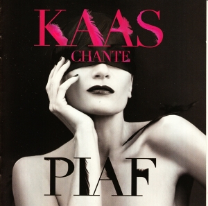 Kaas Patricia - Kaas Chante Piaf in the group CD / Fransk Musik,Pop-Rock at Bengans Skivbutik AB (5524174)