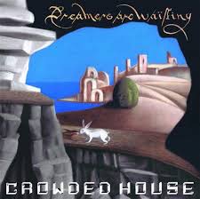 Crowded House - Dreamers Are Waiting in the group OTHER / MK Test 9 LP at Bengans Skivbutik AB (5524383)