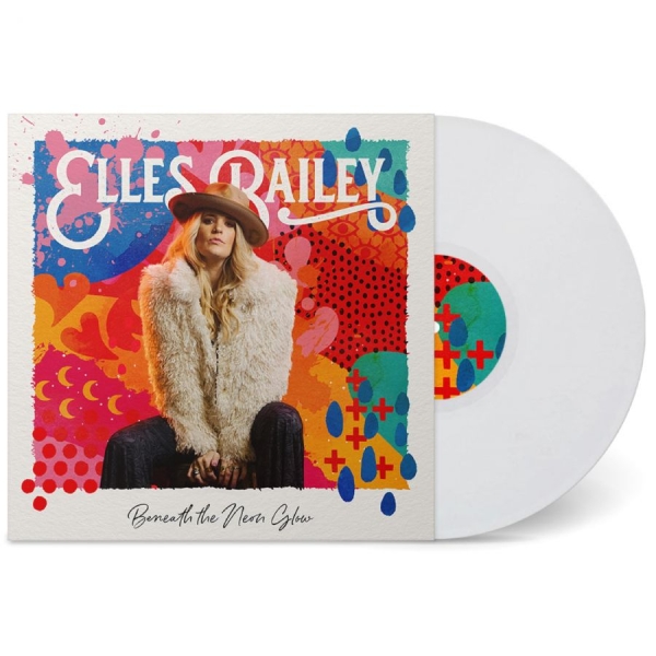 Bailey Elles - Beneath The Neon Glow (White Vinyl) in the group VINYL / Bestsellers at Bengans Skivbutik AB (5525509)