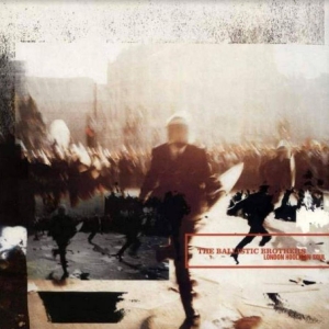 Ballistic Brothers The - London Hooligan Soul in the group VINYL / Elektroniskt,Pop-Rock at Bengans Skivbutik AB (5525847)