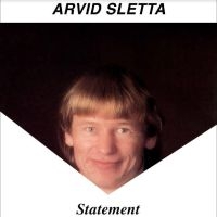 Arvid Sletta - Statement in the group OUR PICKS / Frontpage - Vinyl New & Forthcoming at Bengans Skivbutik AB (5525849)