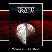 Grand Massive - Houses Of The Unholy in the group OUR PICKS / Friday Releases / Friday the 24th of May 2024 at Bengans Skivbutik AB (5525955)