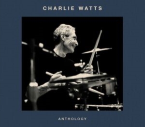Charlie Watts - Anthology in the group OTHER / Övrigt /  at Bengans Skivbutik AB (5525958)