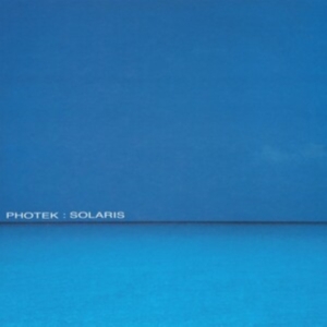 Photek - Solaris in the group OTHER / Övrigt /  at Bengans Skivbutik AB (5526687)