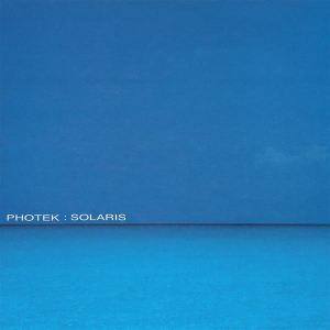 Photek - Solaris in the group OTHER / Övrigt /  at Bengans Skivbutik AB (5526687)