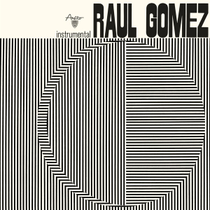 Raul Gomez - Raul Gomez in the group OTHER / Övrigt /  at Bengans Skivbutik AB (5526694)