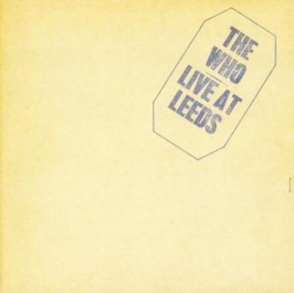 The Who - Live At Leeds 25th Anniversary Edit in the group CD / Pop-Rock at Bengans Skivbutik AB (552817)
