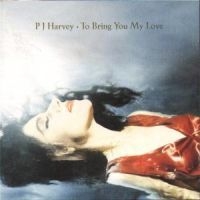 Pj Harvey - To Bring You Love in the group Labels /  at Bengans Skivbutik AB (552870)