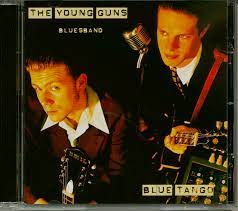 Young Guns Bluesband - Blue Tango in the group CD / Pop-Rock at Bengans Skivbutik AB (552927)