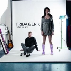 Frida & Erik - What We Are in the group CD / Pop at Bengans Skivbutik AB (552948)