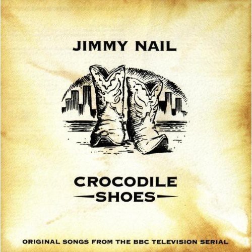 Jimmy Nail - Crocodile Shoes in the group CD / Pop at Bengans Skivbutik AB (552990)