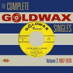Various Artists - Complete Goldwax Singles Volume 3 - in the group CD / Pop-Rock,RnB-Soul at Bengans Skivbutik AB (553034)