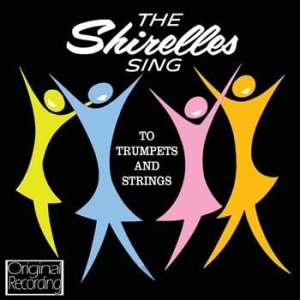 Shirelles - Sing To Trumpets And Strings in the group CD / Pop at Bengans Skivbutik AB (553140)