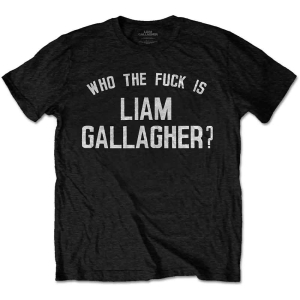 Liam Gallagher - Who The Fuck... Uni Bl  3 in the group MERCHANDISE / T-shirt / Pop-Rock at Bengans Skivbutik AB (5532610)