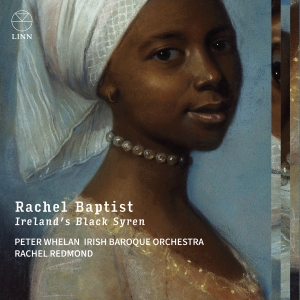 Rachel Redmond Irish Baroque Orche - Rachel Baptist - Ireland’S Black Sy in the group CD / Klassiskt at Bengans Skivbutik AB (5532761)