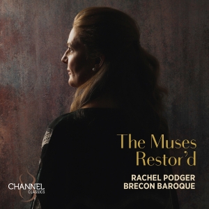 Rachel Podger Brecon Baroque - The Muses Restor'd in the group OUR PICKS / Friday Releases / Friday the 24th of May 2024 at Bengans Skivbutik AB (5532764)
