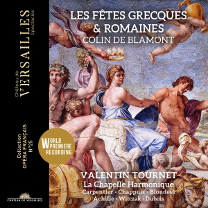 La Chapelle Harmonique Valentin To - Blamont: Les Fetes Grecques Et Roma in the group CD / Upcoming releases / Classical at Bengans Skivbutik AB (5532776)
