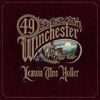 49 Winchester - Leavin' This Holler in the group VINYL / Upcoming releases / Country at Bengans Skivbutik AB (5532798)