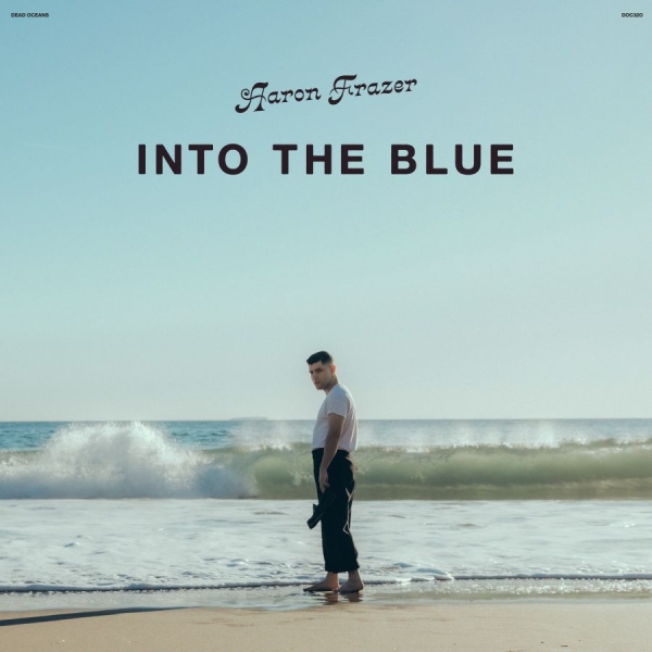 Aaron Frazer - Into The Blue in the group CD / Bestsellers at Bengans Skivbutik AB (5535747)