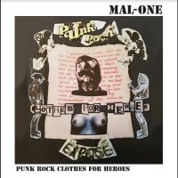 Mal-One - Punk Rock Clothes For Heroes in the group VINYL / New releases / Pop-Rock at Bengans Skivbutik AB (5535769)