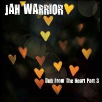 Jah Warrior - Dub From The Heart Part 3 in the group OUR PICKS / Friday Releases / Friday the 26th April 2024 at Bengans Skivbutik AB (5535791)