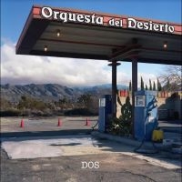 Orquesta Del Desierto - Dos in the group VINYL / Upcoming releases / Pop-Rock at Bengans Skivbutik AB (5535798)